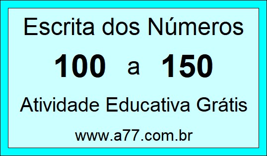 Atividade de Contar Números de 100 a 150