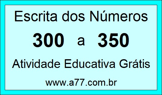 Atividade de Contar Números de 300 a 350