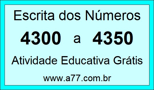 Atividade de Contar Números de 4300 a 4350