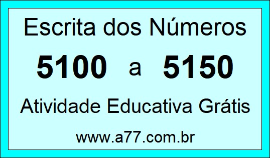 Atividade de Contar Números de 5100 a 5150