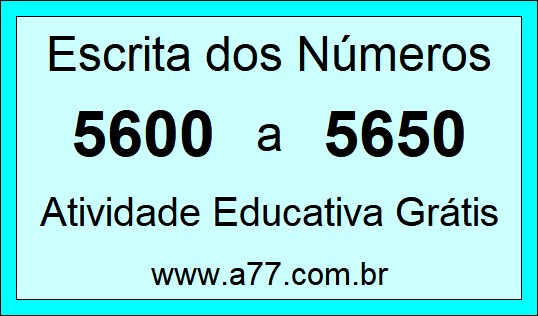 Atividade de Contar Números de 5600 a 5650