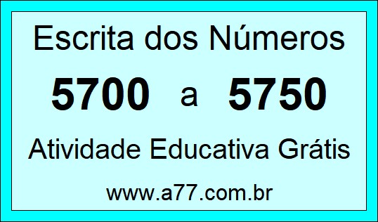 Atividade de Contar Números de 5700 a 5750