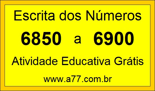 Atividade de Contar Números de 6850 a 6900