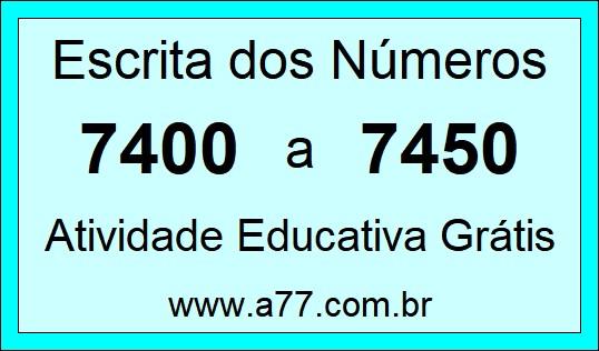 Atividade de Contar Números de 7400 a 7450