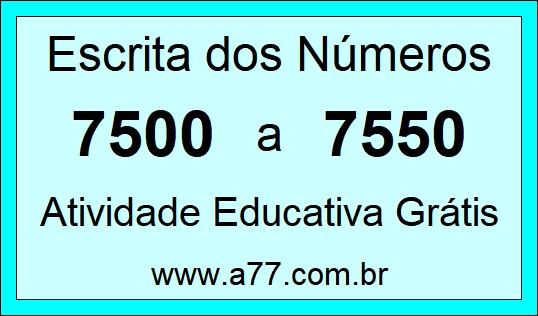 Atividade de Contar Números de 7500 a 7550