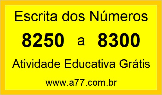 Atividade de Contar Números de 8250 a 8300