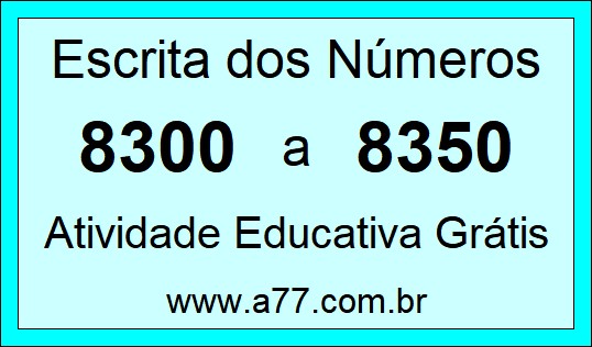 Atividade de Contar Números de 8300 a 8350