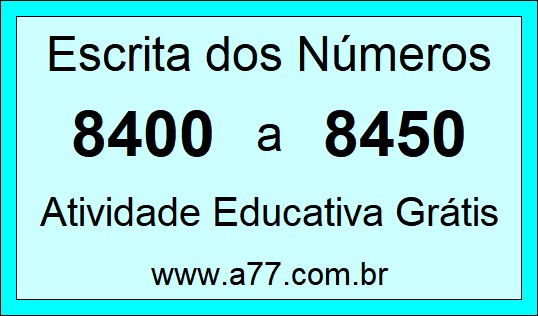 Atividade de Contar Números de 8400 a 8450