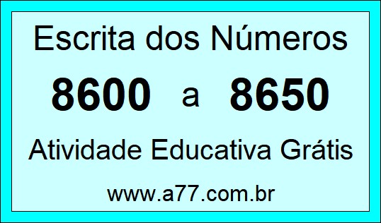 Atividade de Contar Números de 8600 a 8650