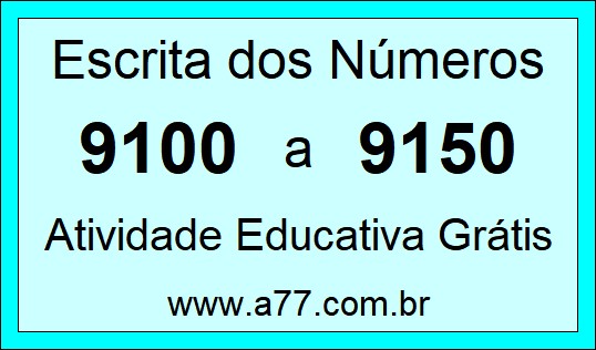 Atividade de Contar Números de 9100 a 9150