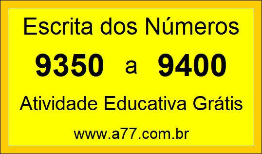 Atividade de Contar Números de 9350 a 9400