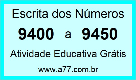 Atividade de Contar Números de 9400 a 9450