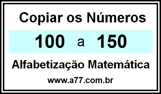 Copiar os Números 100 a 150