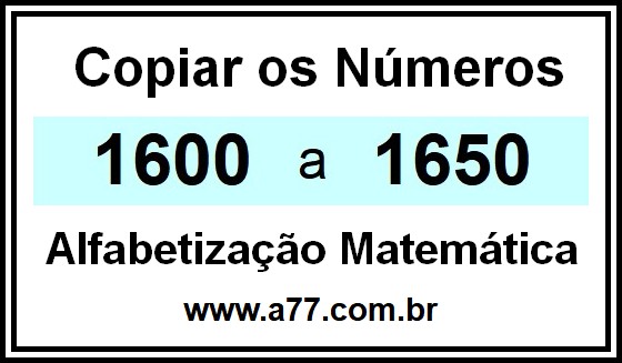 Copiar os Números 1600 a 1650