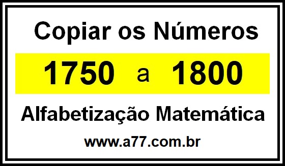 Copiar os Números 1750 a 1800