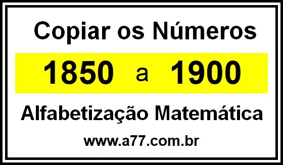 Copiar os Números 1850 a 1900