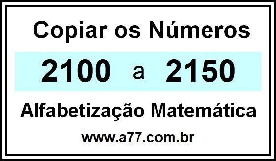 Copiar os Números 2100 a 2150