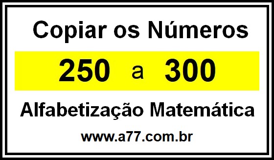 Copiar os Números 250 a 300