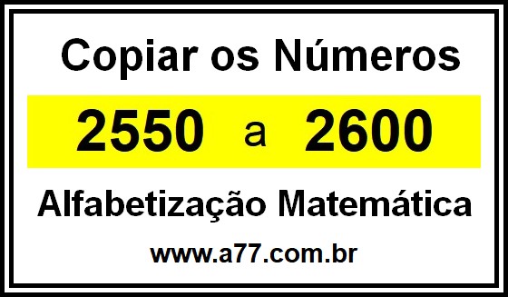 Copiar os Números 2550 a 2600