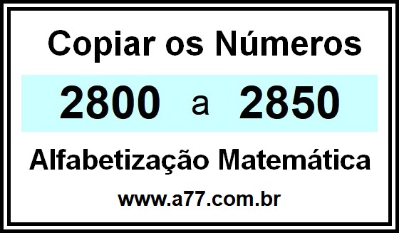 Copiar os Números 2800 a 2850