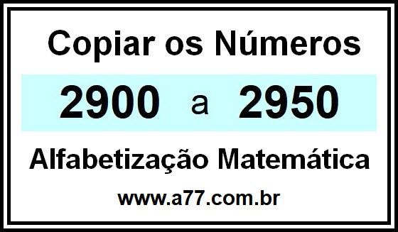 Copiar os Números 2900 a 2950