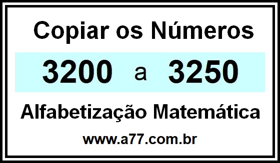 Copiar os Números 3200 a 3250