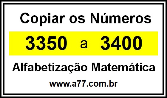 Copiar os Números 3350 a 3400