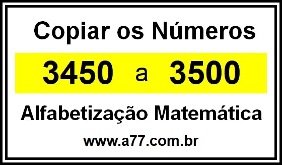 Copiar os Números 3450 a 3500