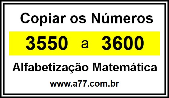 Copiar os Números 3550 a 3600