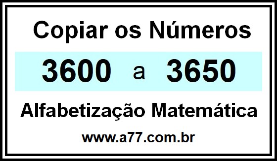 Copiar os Números 3600 a 3650