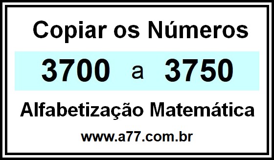 Copiar os Números 3700 a 3750