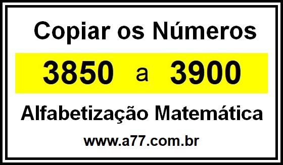 Copiar os Números 3850 a 3900