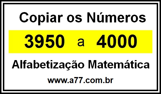 Copiar os Números 3950 a 4000