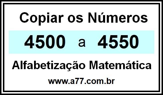 Copiar os Números 4500 a 4550