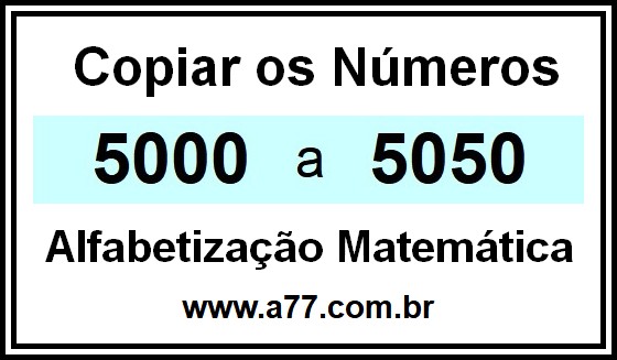 Copiar os Números 5000 a 5050