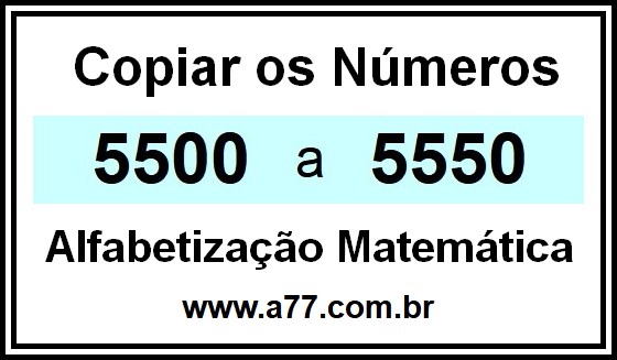 Copiar os Números 5500 a 5550