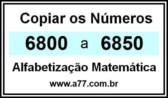 Copiar os Números 6800 a 6850