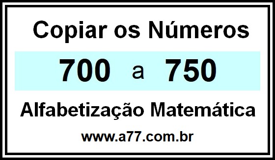 Copiar os Números 700 a 750