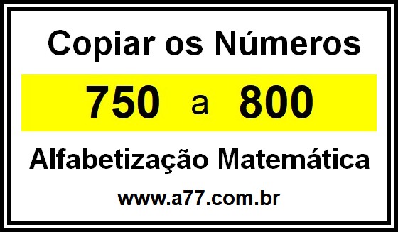 Copiar os Números 750 a 800