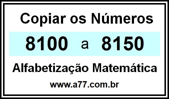 Copiar os Números 8100 a 8150