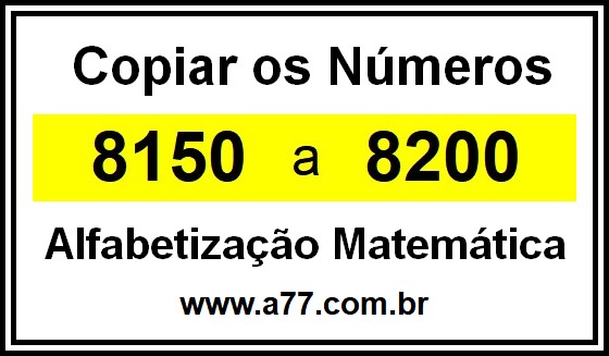 Copiar os Números 8150 a 8200