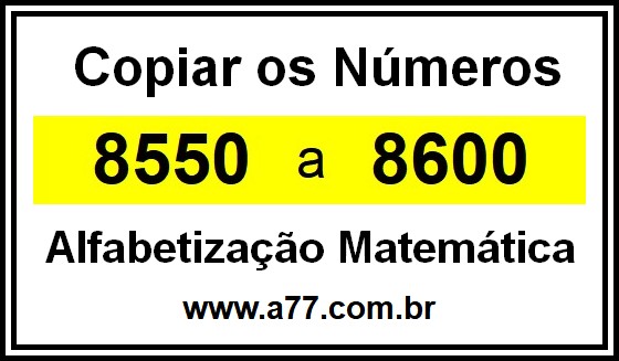 Copiar os Números 8550 a 8600