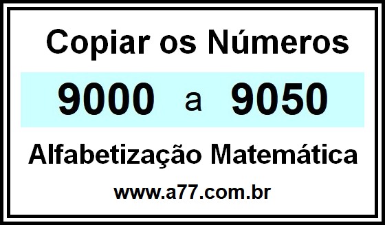 Copiar os Números 9000 a 9050