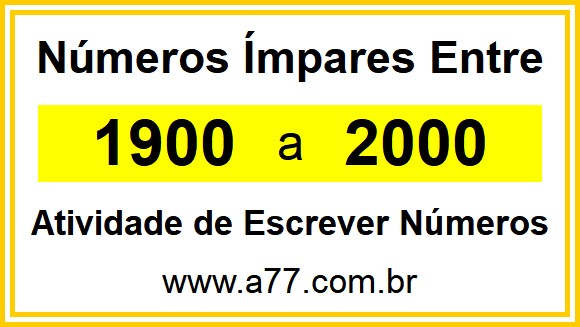 Lista de Números Ímpares Entre 1900 e 2000