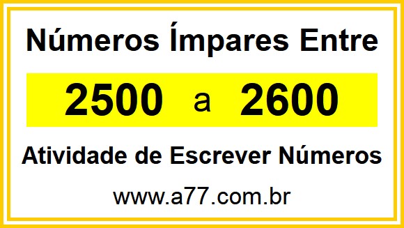 Lista de Números Ímpares Entre 2500 e 2600