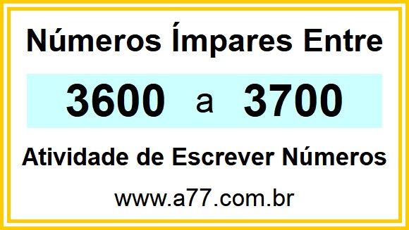 Lista de Números Ímpares Entre 3600 e 3700