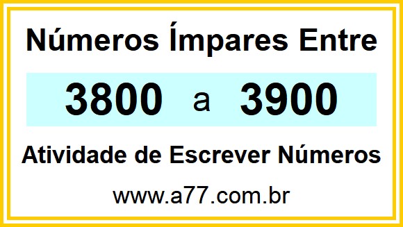 Lista de Números Ímpares Entre 3800 e 3900