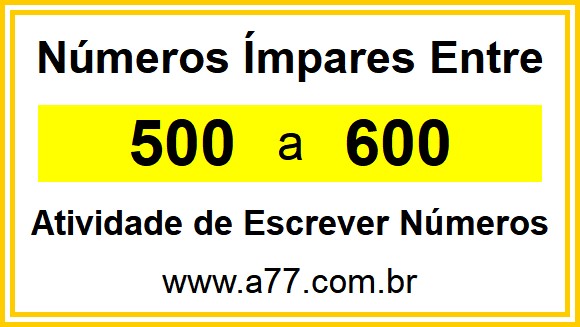 Lista de Números Ímpares Entre 500 e 600