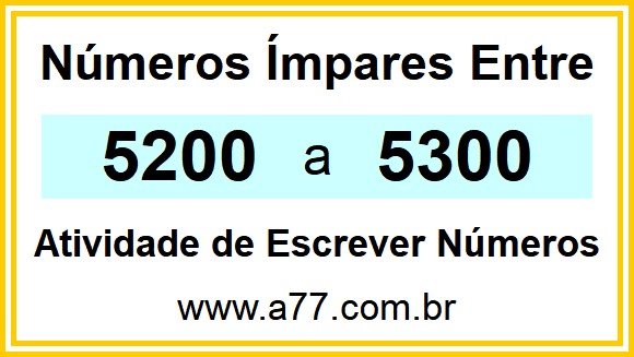 Lista de Números Ímpares Entre 5200 e 5300