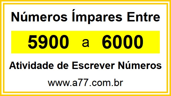 Lista de Números Ímpares Entre 5900 e 6000